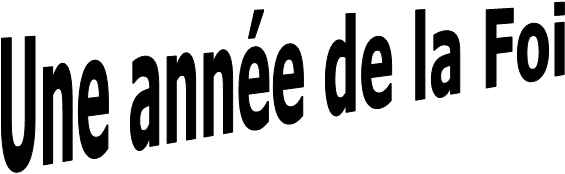 Une année de la Foi